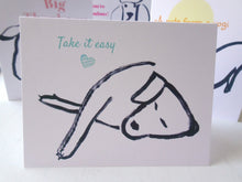 Load image into Gallery viewer, Card with a hand-drawn dog and 'Take it easy' text on a white background